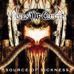 Vortex Of Clutter : Source of Sickness